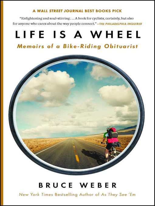 Title details for Life Is a Wheel by Bruce Weber - Wait list